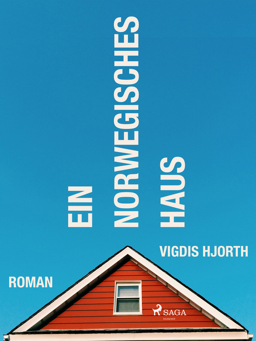 Title details for Ein norwegisches Haus by Vigdis Hjort - Wait list